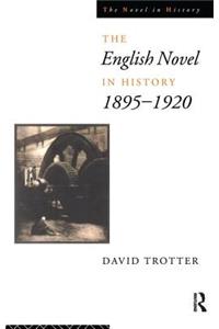 English Novel in History, 1895-1920