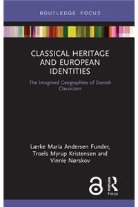 Classical Heritage and European Identities