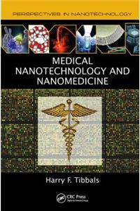 Medical Nanotechnology and Nanomedicine