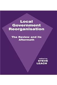 Local Government Reorganisation