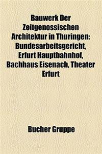 Bauwerk Der Zeitgenossischen Architektur in Thuringen
