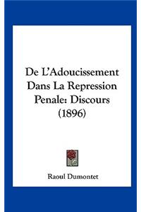 de L'Adoucissement Dans La Repression Penale
