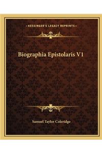 Biographia Epistolaris V1