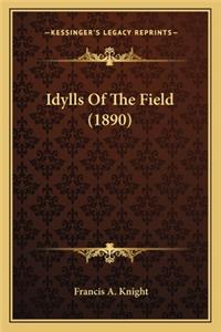 Idylls Of The Field (1890)