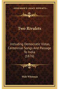 Two Rivulets