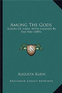 Among The Gods