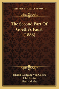 Second Part Of Goethe's Faust (1886)