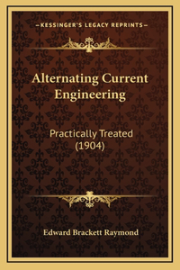 Alternating Current Engineering