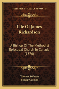 Life Of James Richardson
