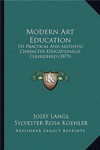 Modern Art Education
