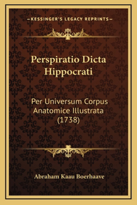 Perspiratio Dicta Hippocrati