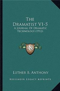 The Dramatist V1-5