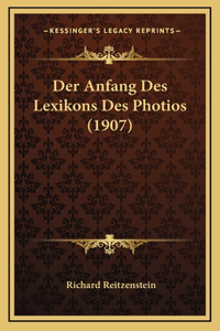 Der Anfang Des Lexikons Des Photios (1907)