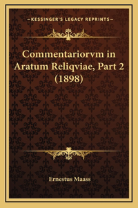 Commentariorvm in Aratum Reliqviae, Part 2 (1898)