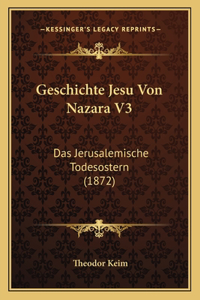 Geschichte Jesu Von Nazara V3