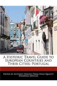 A Historic Travel Guide to European Countries and Their Cities