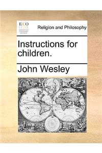 Instructions for Children.