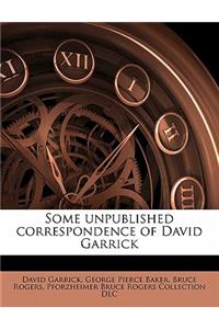 Some Unpublished Correspondence of David Garrick