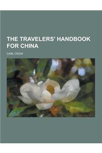 The Travelers' Handbook for China