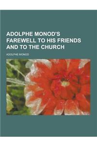 Adolphe Monod's Farewell to His Friends and to the Church