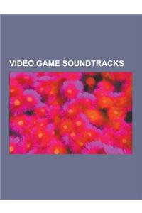 Video Game Soundtracks