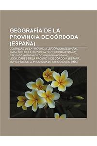 Geografia de La Provincia de Cordoba (Espana)