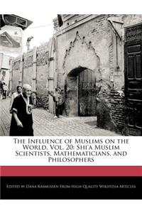 The Influence of Muslims on the World, Vol. 20