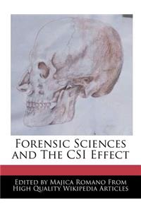 Forensic Sciences and the Csi Effect