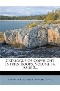 Catalogue of Copyright Entries