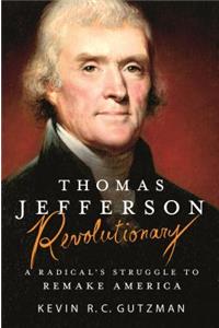 Thomas Jefferson - Revolutionary