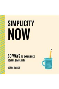 Simplicity Now