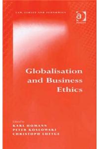 Globalisation and Business Ethics