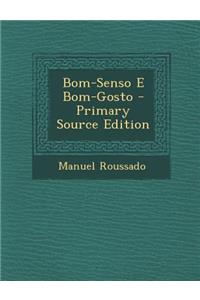 Bom-Senso E Bom-Gosto