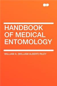 Handbook of Medical Entomology