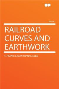 Railroad Curves and Earthwork