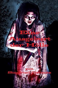 Eine Ausgeburt der Holle