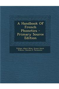 A Handbook of French Phonetics