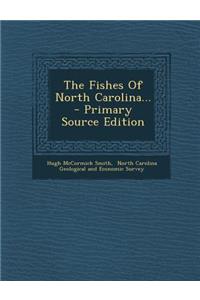 The Fishes of North Carolina...