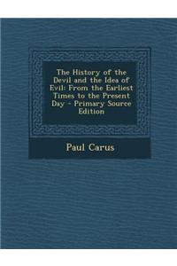 The History of the Devil and the Idea of Evil