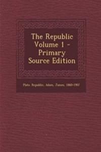 The Republic Volume 1