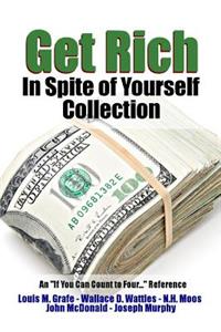 Get Rich In Spite of Yourself Collection - An If You Can Count to Four... Reference