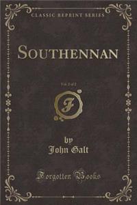 Southennan, Vol. 2 of 2 (Classic Reprint)