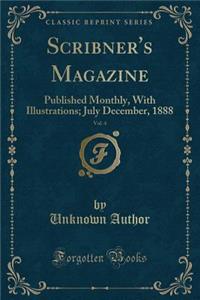 Scribner's Magazine, Vol. 4