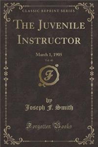 The Juvenile Instructor, Vol. 40