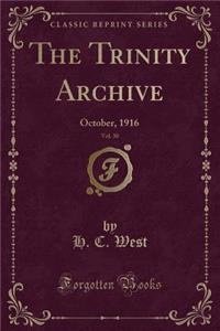 The Trinity Archive, Vol. 30