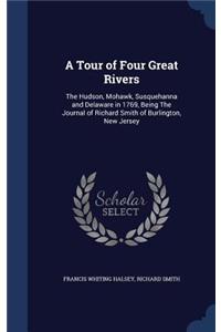 A Tour of Four Great Rivers