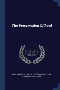 The Preservation Of Food