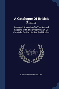 Catalogue Of British Plants