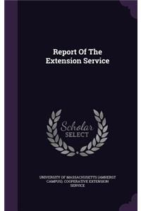 Report of the Extension Service