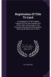 Registration Of Title To Land